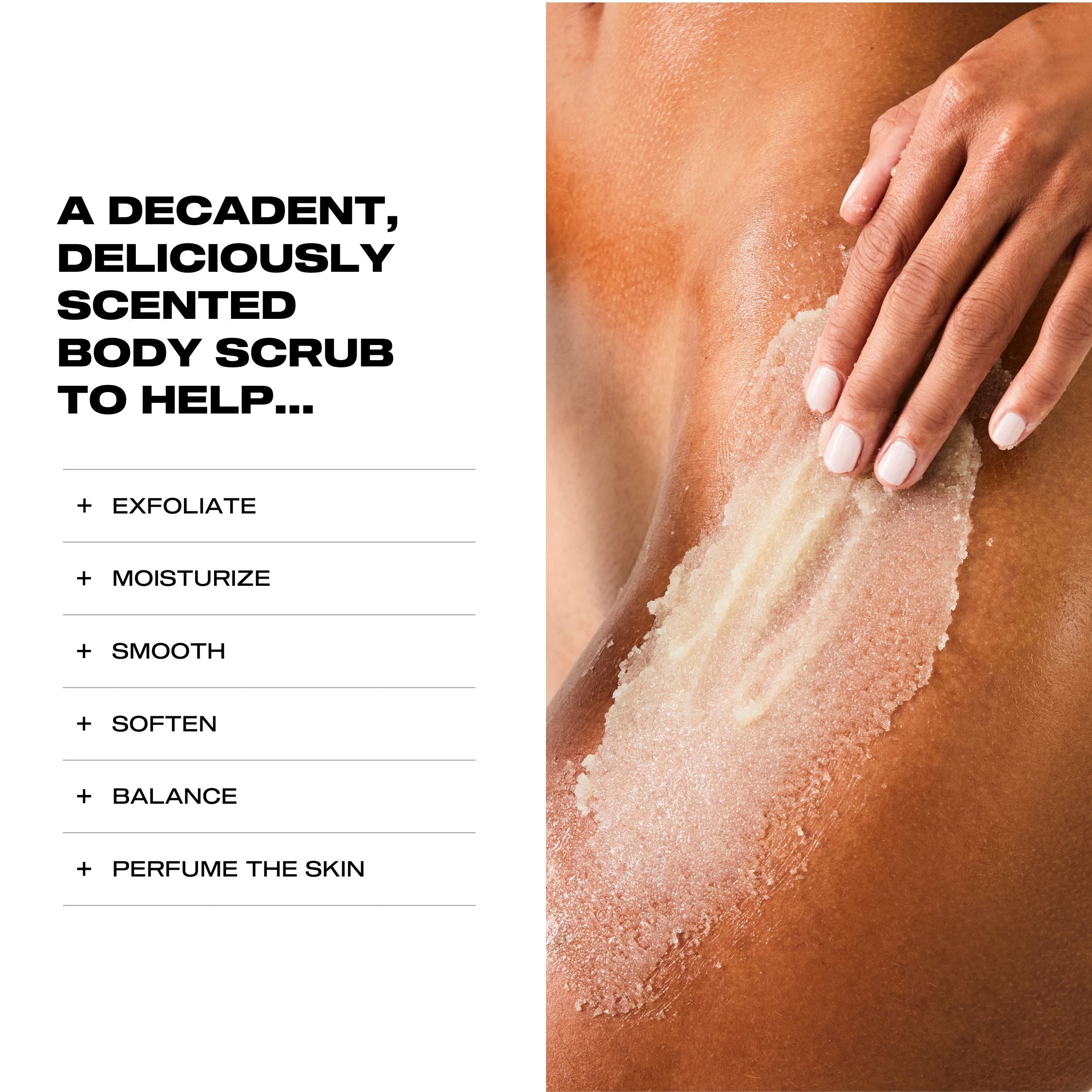Body scrub application on skin with text about product benefits